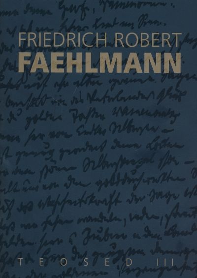 Faehlmanni kogutud teosed III