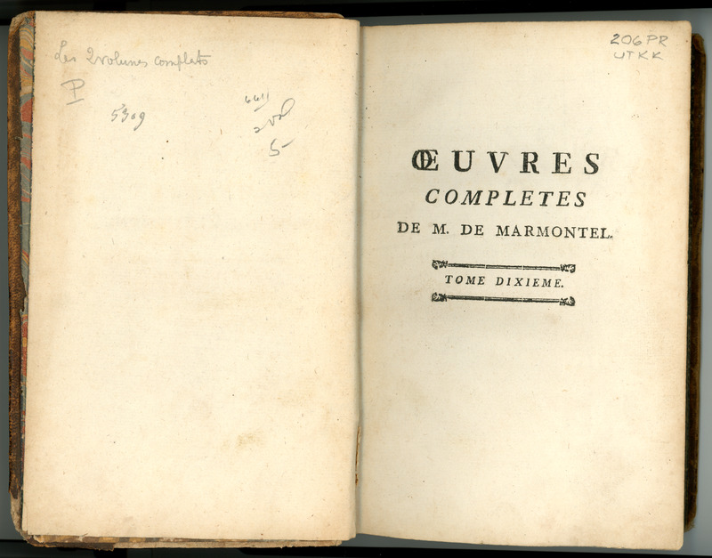 Jean Francois Marmontel. Oeuvres completes de M. de Marmontel. Les incas, ou la destruction de l'empire du Perou. UTKK R 206/PR